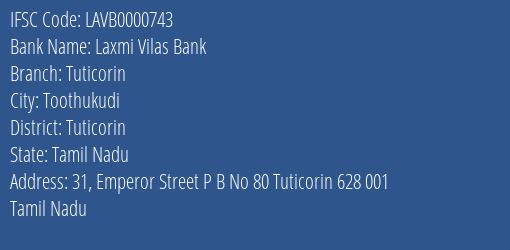 Laxmi Vilas Bank Tuticorin Branch Tuticorin IFSC Code LAVB0000743