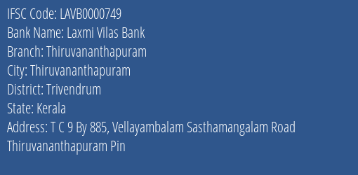 Laxmi Vilas Bank Thiruvananthapuram Branch Trivendrum IFSC Code LAVB0000749
