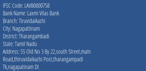 Laxmi Vilas Bank Tiruvidaikazhi Branch Tharangambadi IFSC Code LAVB0000758