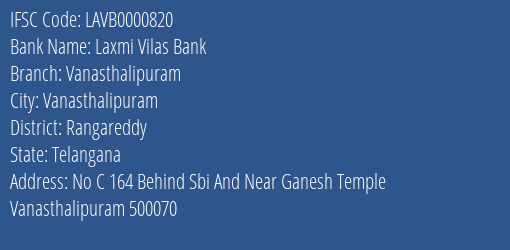 Laxmi Vilas Bank Vanasthalipuram Branch Rangareddy IFSC Code LAVB0000820