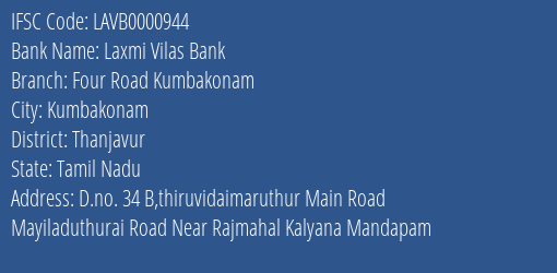 Laxmi Vilas Bank Four Road Kumbakonam Branch Thanjavur IFSC Code LAVB0000944