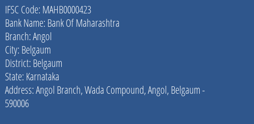 Bank Of Maharashtra Angol Branch Belgaum IFSC Code MAHB0000423