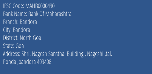 Bank Of Maharashtra Bandora Branch North Goa IFSC Code MAHB0000490