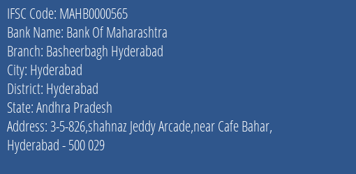 Bank Of Maharashtra Basheerbagh Hyderabad Branch Hyderabad IFSC Code MAHB0000565