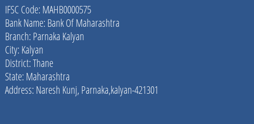 Bank Of Maharashtra Parnaka Kalyan Branch, Branch Code 000575 & IFSC Code Mahb0000575