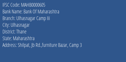 Bank Of Maharashtra Ulhasnagar Camp Iii Branch, Branch Code 000605 & IFSC Code Mahb0000605