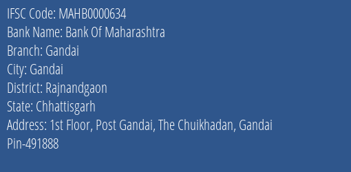 Bank Of Maharashtra Gandai Branch Rajnandgaon IFSC Code MAHB0000634