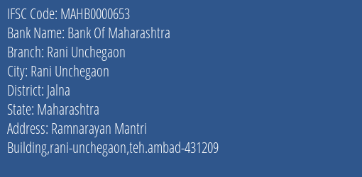 Bank Of Maharashtra Rani Unchegaon Branch, Branch Code 000653 & IFSC Code Mahb0000653