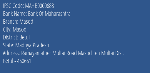 Bank Of Maharashtra Masod Branch Betul IFSC Code MAHB0000688