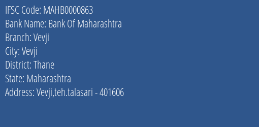 Bank Of Maharashtra Vevji Branch, Branch Code 000863 & IFSC Code Mahb0000863