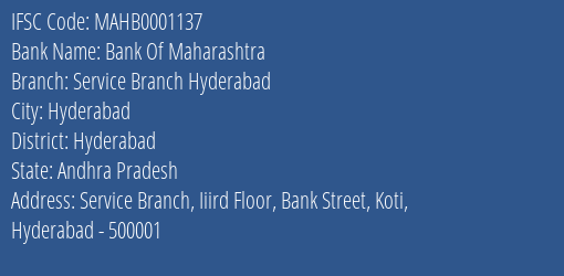 Bank Of Maharashtra Service Branch Hyderabad Branch Hyderabad IFSC Code MAHB0001137