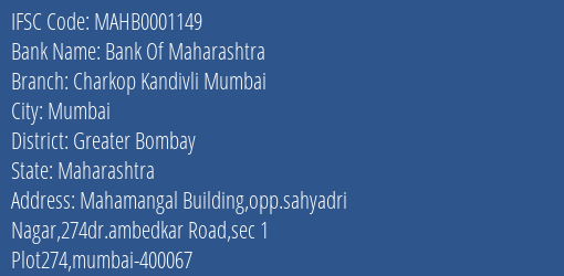 Bank Of Maharashtra Charkop Kandivli Mumbai Branch, Branch Code 001149 & IFSC Code Mahb0001149
