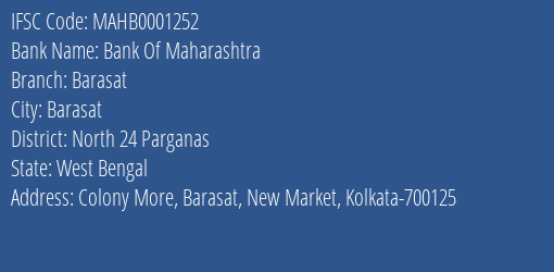 Bank Of Maharashtra Barasat Branch North 24 Parganas IFSC Code MAHB0001252