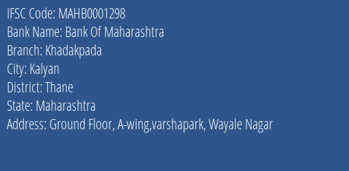 Bank Of Maharashtra Khadakpada Branch, Branch Code 001298 & IFSC Code Mahb0001298