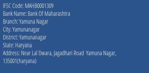 Bank Of Maharashtra Yamuna Nagar Branch, Branch Code 001309 & IFSC Code MAHB0001309