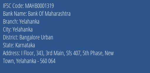 Bank Of Maharashtra Yelahanka Branch Bangalore Urban IFSC Code MAHB0001319