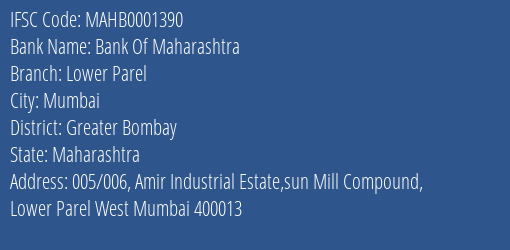 Bank Of Maharashtra Lower Parel Branch, Branch Code 001390 & IFSC Code Mahb0001390