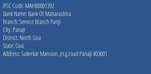Bank Of Maharashtra Service Branch Panji Branch, Branch Code 001392 & IFSC Code Mahb0001392