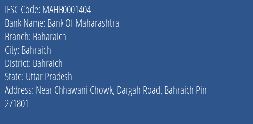 Bank Of Maharashtra Baharaich Branch, Branch Code 001404 & IFSC Code MAHB0001404