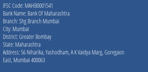 Bank Of Maharashtra Shg Branch Mumbai Branch, Branch Code 001541 & IFSC Code Mahb0001541