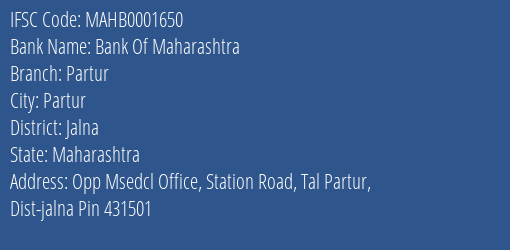 Bank Of Maharashtra Partur Branch, Branch Code 001650 & IFSC Code Mahb0001650