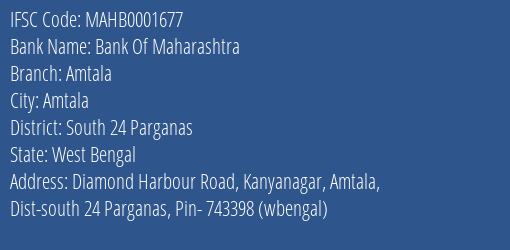 Bank Of Maharashtra Amtala Branch South 24 Parganas IFSC Code MAHB0001677
