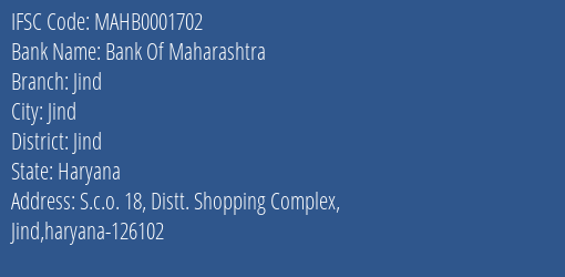 Bank Of Maharashtra Jind Branch, Branch Code 001702 & IFSC Code MAHB0001702