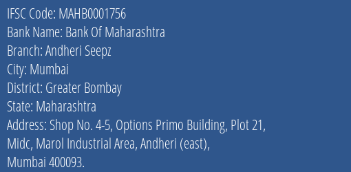 Bank Of Maharashtra Andheri Seepz Branch, Branch Code 001756 & IFSC Code Mahb0001756
