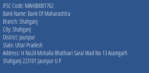 Bank Of Maharashtra Shahganj Branch Jaunpur IFSC Code MAHB0001762