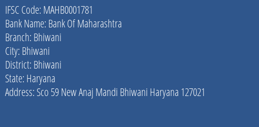 Bank Of Maharashtra Bhiwani Branch, Branch Code 001781 & IFSC Code MAHB0001781