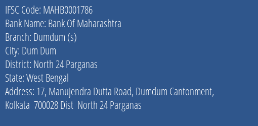 Bank Of Maharashtra Dumdum S Branch North 24 Parganas IFSC Code MAHB0001786