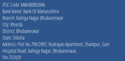Bank Of Maharashtra Kalinga Nagar Bhubaneswar Branch, Branch Code 002046 & IFSC Code MAHB0002046