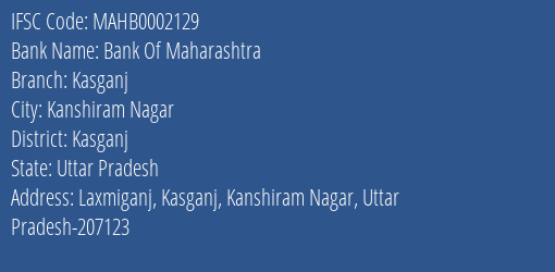 Bank Of Maharashtra Kasganj Branch Kasganj IFSC Code MAHB0002129