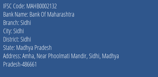 Bank Of Maharashtra Sidhi Branch Sidhi IFSC Code MAHB0002132