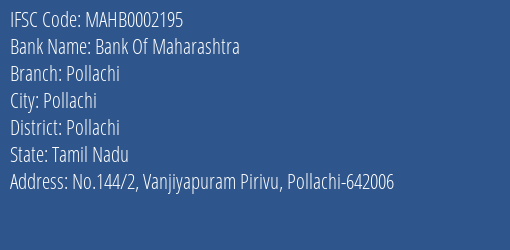 Bank Of Maharashtra Pollachi Branch, Branch Code 002195 & IFSC Code MAHB0002195