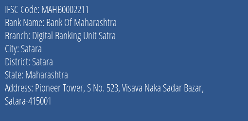 Bank Of Maharashtra Digital Banking Unit Satra Branch, Branch Code 002211 & IFSC Code Mahb0002211