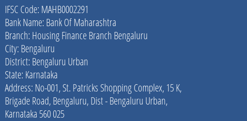 Bank Of Maharashtra Housing Finance Branch Bengaluru Branch, Branch Code 002291 & IFSC Code MAHB0002291