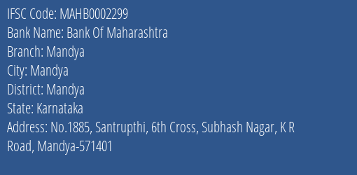 Bank Of Maharashtra Mandya Branch Mandya IFSC Code MAHB0002299