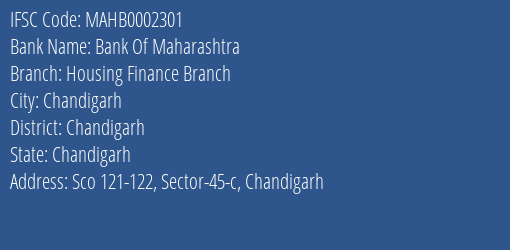 Bank Of Maharashtra Housing Finance Branch Branch Chandigarh IFSC Code MAHB0002301