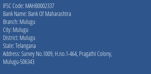Bank Of Maharashtra Mulugu Branch, Branch Code 002337 & IFSC Code Mahb0002337