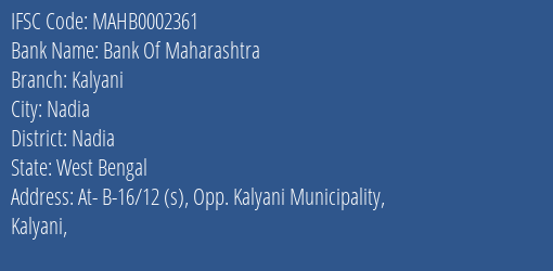 Bank Of Maharashtra Kalyani Branch Nadia IFSC Code MAHB0002361