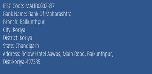 Bank Of Maharashtra Baikunthpur Branch Koriya IFSC Code MAHB0002397