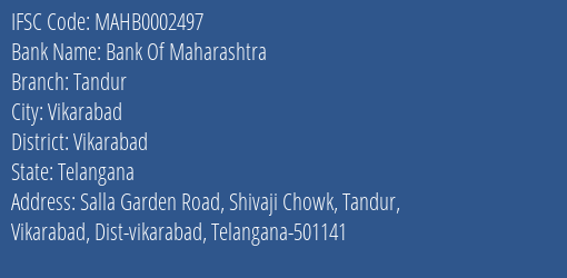 Bank Of Maharashtra Tandur Branch Vikarabad IFSC Code MAHB0002497