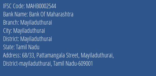 Bank Of Maharashtra Mayiladuthurai Branch, Branch Code 002544 & IFSC Code MAHB0002544