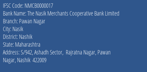 The Nasik Merchants Cooperative Bank Pawan Nagar Branch Nashik IFSC Code NMCB0000017