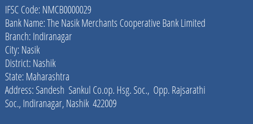 The Nasik Merchants Cooperative Bank Limited Indiranagar Branch, Branch Code 000029 & IFSC Code Nmcb0000029