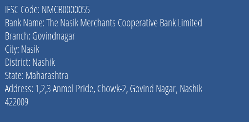 The Nasik Merchants Cooperative Bank Govindnagar Branch Nashik IFSC Code NMCB0000055