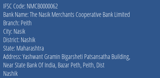 The Nasik Merchants Cooperative Bank Limited Peith Branch, Branch Code 000062 & IFSC Code Nmcb0000062