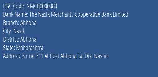 The Nasik Merchants Cooperative Bank Limited Abhona Branch, Branch Code 000080 & IFSC Code NMCB0000080