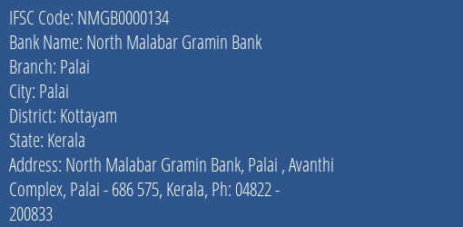 North Malabar Gramin Bank Palai Branch, Branch Code 000134 & IFSC Code NMGB0000134